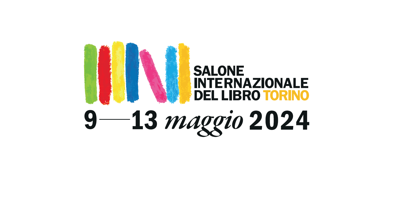 Salone Internazionale del Libro di Torino 2024 si terrà dal 9 al 13 maggio presso Lingotto Fiere.